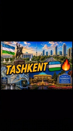 Tashkent: Uzbekistan’s Modern Capital with Ancient Roots 🇺🇿