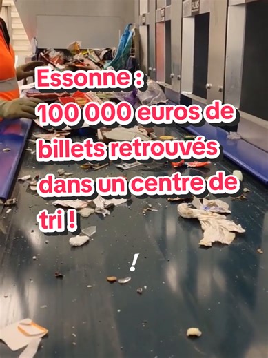 Essonne : 100 000 euros de billets retrouvés dans un centre de tri