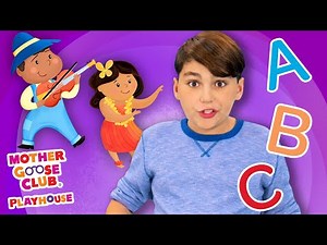 ABC Dance With Me + More | Mother Goose Club Playhouse Songs & Nursery Rhymes