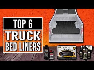 6 Best Truck Bed Liners 2026 - Budget, Rugged, Weatherproof, & Cushioned!