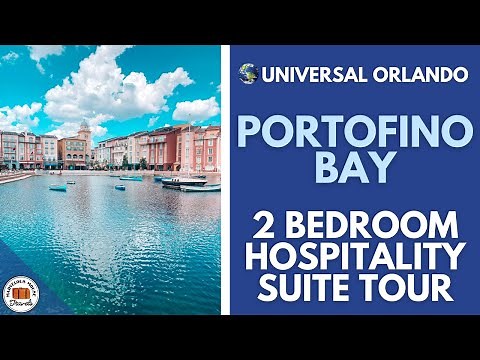Walkthrough of 2 Bedroom Hospitality Suite at Loews Portofino Bay at Universal Orlando Resort