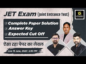 JET(Joint Entrance Test) Live Paper Solution | Answer Key/Expected Cutoff | JET Exam Paper