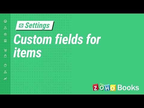 Custom Fields for Items | Zoho Books
