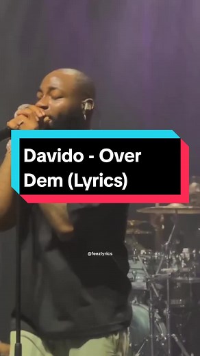 Davido - Over Dem (Lyrics) Explained | Concert Performance