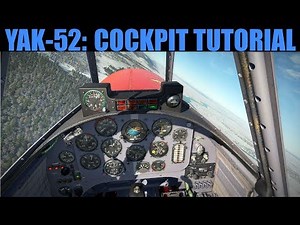 Yak-52: Cockpit Familiarization Tour Tutorial | DCS WORLD