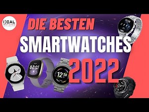Die besten Smartwatches 2022 im Test ⌚️➡️ Meine Smartwatch Testsieger