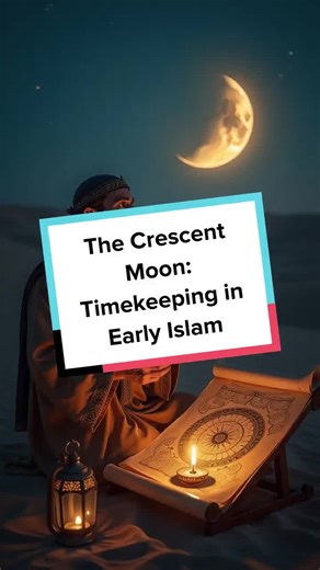 Discover the deep symbolism of the crescent moon in early Islamic timekeeping. See how this simple shape guided faith and daily life. #IslamicHistory #Quran #Sunnah #CrescentMoon #Timekeeping #Faith #Documentary