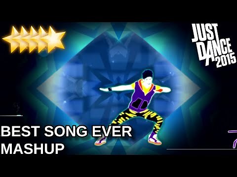 Just Dance 2015 | Best Song Ever - Mashup