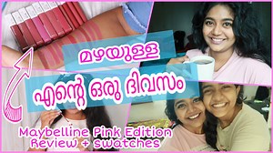 145K views · 59 shares | Quarantine Day In My Life + Maybelline Super stay Ink Pink edition Review + Swatches & Wear test | Unnimaya Anil | Facebook