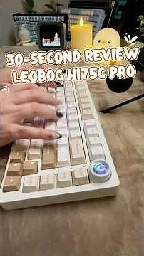 30-Second Review: Leobog Hi75 #techreview #mechanicalkeyboard