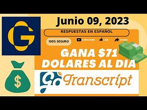 GoTranscript en Español - Respuestas (Junio 09) + TRANSCRIPCION