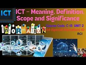 ICT – Meaning, Definition, Scope and Significance