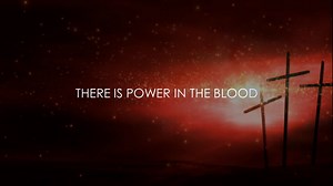 There is Power In the Blood (Hymn) | PPTX Worship