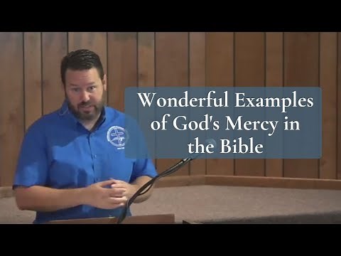 Wonderful Examples of God's Mercy in the Bible