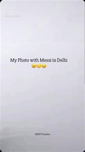 My Photo with Messi in Delhi... 😄🙃😀#bishtpractice #messi #delhi #aqi #trending
