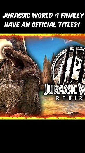 JURASSIC WORLD 4: We May Finally Have An Official Title For Universal's Next Dino-Disaster Movie