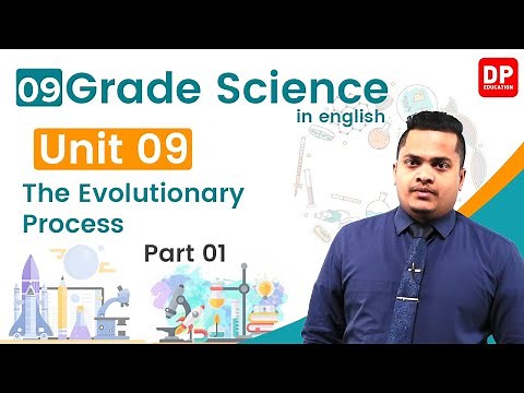 Lesson 09 - The Evolutionary Process (Part 01) | Grade 09 Science in English