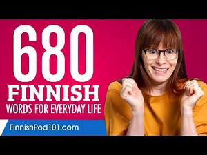 680 Finnish Words for Everyday Life - Basic Vocabulary #34