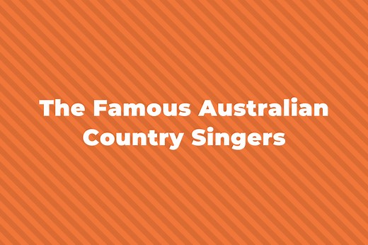 10 Of The Most Famous Australian Country Singers