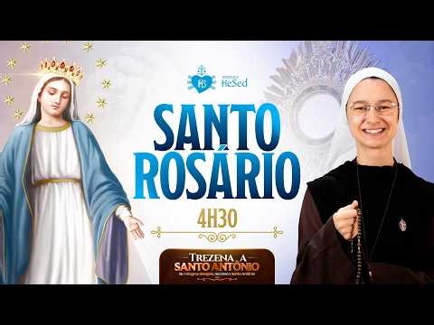 Santo Rosário da Madrugada | Trezena a Santo Antônio | Instituto Hesed - 09/06
