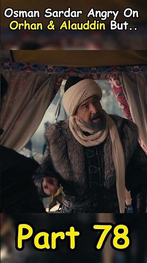 Why Osman Sardar is Angry?😢😢| Kurulus Orhan New Episode 4 #kurulusosman #kurulusorhan