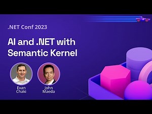 AI for .NET with Semantic Kernel | .NET Conf 2023