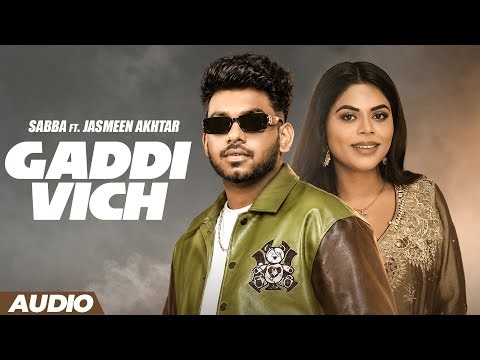Gaddi Vich (Audio) Sabba Ft. Jasmeen Akhtar | Beatcop | Punjabi Songs 2026