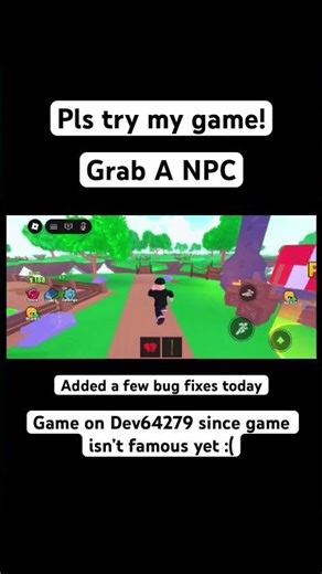 Day 9 of posting Grab A NPC until we reach 1000 CCU #roblox #newgameinroblox #robloxdev