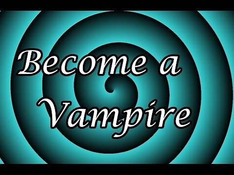 Hypnotize Yourself: Become a Vampire Hypnosis
