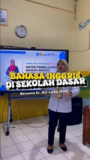 Kombel Juara edisi April "Pembelajaran Bahasa Inggris di SD"
