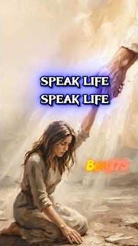 Speak Life