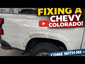 Repairing a Chevy Colorado | Body Shop Day With Me