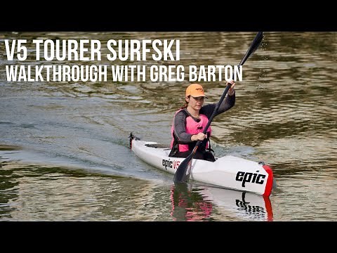 V5 Tourer Surfski - Walkthrough with Greg Barton