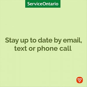 Renewal reminders are a simple and convenient way to be notified when it’s time to update your Ontario IDs and more. | ServiceOntario