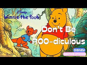Disney's WINNIE THE POOH in "Don't Be ROO-diculous! - Bedtime Stories Read Aloud