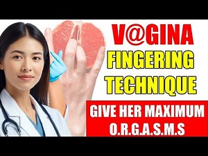 Doctor’s Guide Fingering Techniques That Actually