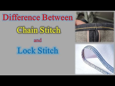 10 Difference Between Chain Stitch and Lock Stitch | Define Stitch | Textile Knowledge