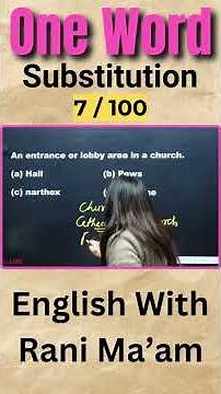 One - Word Substitution | 7 / 100 | English With Rani Ma'am
