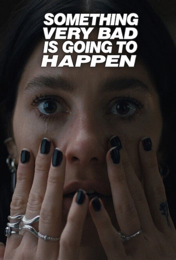 How to watch Something Very Bad Is Going to Happen: The best streaming options
