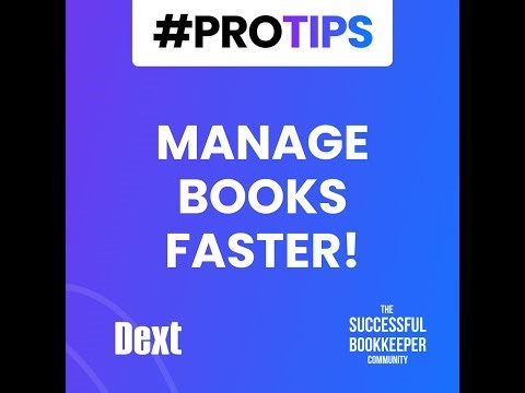 How Bookkeepers Clean Up and Manage Books Faster With Dext