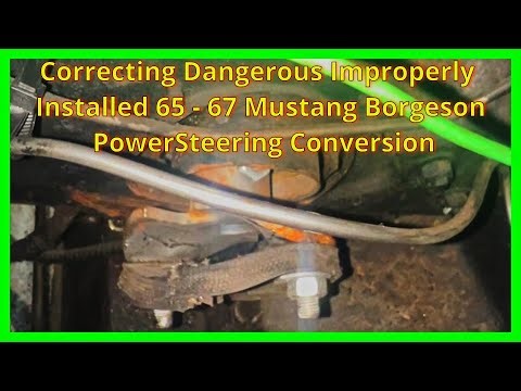 Correcting Dangerous Improperly Installed 65 - 67 Borgeson Steering Conversion - All Wrong At Column
