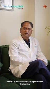 Minimally Invasive Cardiac Surgery Explained | Dr. Arunansu Dhole | Manipal EM Bypass Hospita