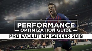 Pro Evolution Soccer 2019 Maximum Performance Optimization / Low Specs Patch - RAGNOS1997