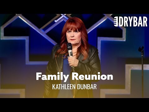 Nobody Likes Family Reunions. Kathleen Dunbar