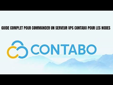 Guide Complet pour Commander et Configurer un serveur VPS Contabo pour l’installation de vos Nodes