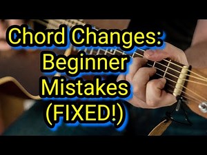 Guitar Chord Changes For Beginners. Common Mistakes And How To Fix Them. #guitarlessons