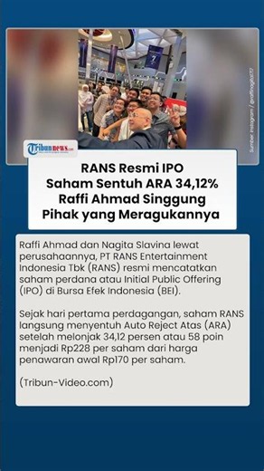 RANS Officially Goes Public, Shares Hit 34.12 Percent Daily Limit, Raffi Ahmad Responds to Skeptics