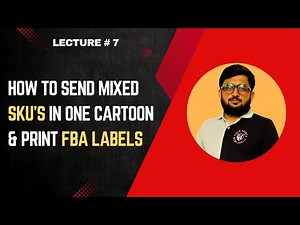 Amazon FBA Shipment Plan Tutorial | How to Send Mixed SKUs in One Carton & Print FBA Labels