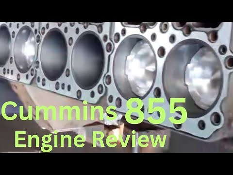 The Powerhouse of The Road: Cummins 855 Engine Review
