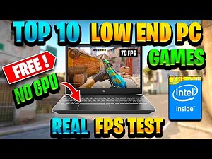 TOP 10 FREE PC Games for Low-End PCs (Real FPS Test – Part 2)